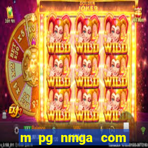 m pg nmga com fortune tiger login