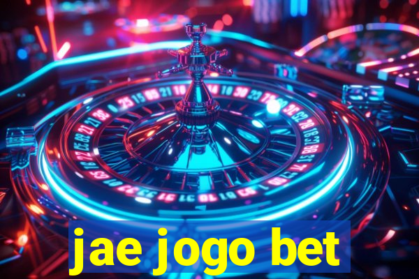 jae jogo bet