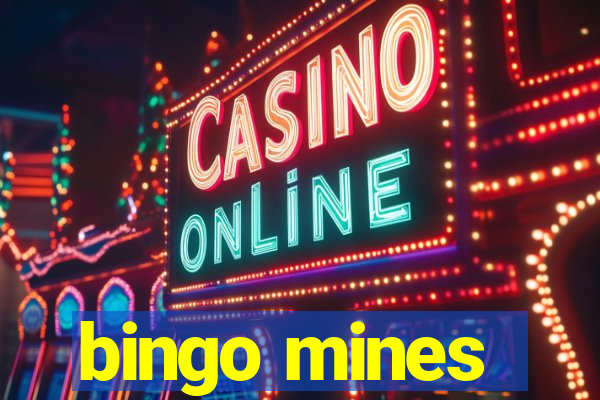 bingo mines