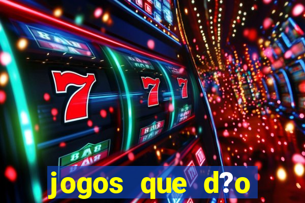 jogos que d?o dinheiro sem investir