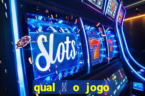 qual 茅 o jogo do tigrinho