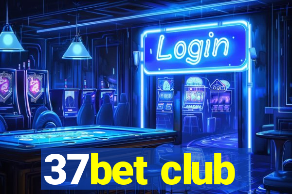 37bet club