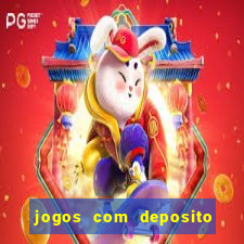 jogos com deposito minimo 1 real