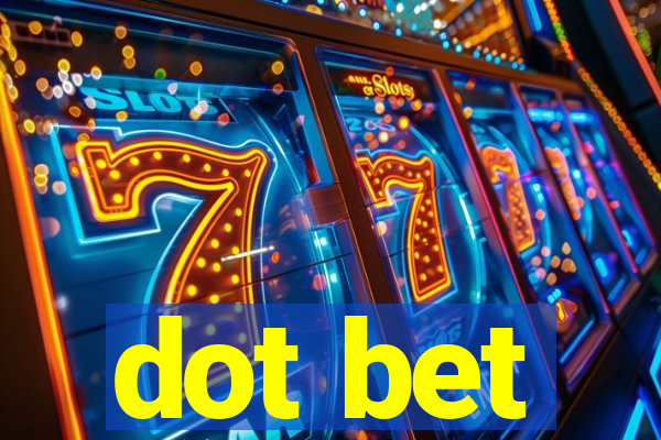 dot bet