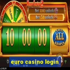 euro casino login