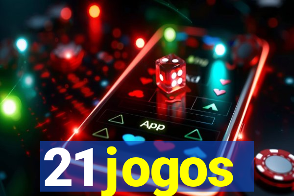 21 jogos