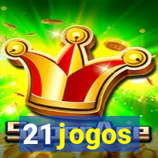 21 jogos