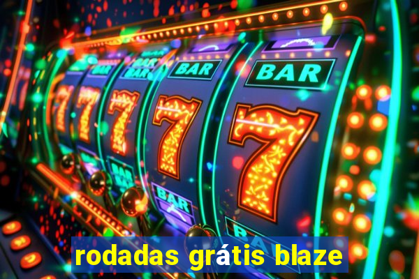 rodadas grátis blaze