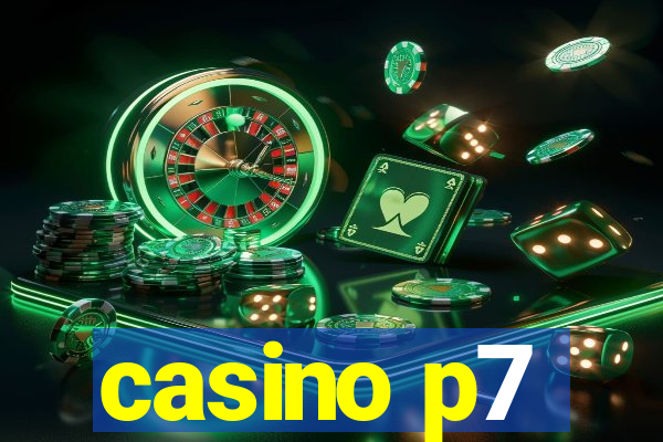 casino p7