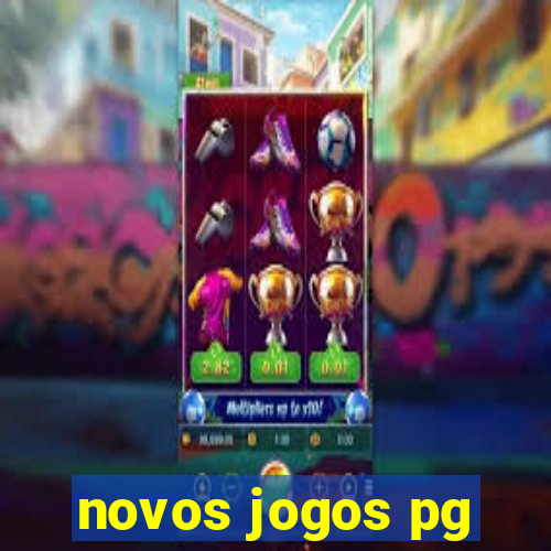 novos jogos pg