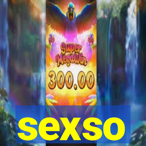 sexso