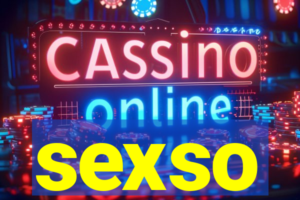 sexso