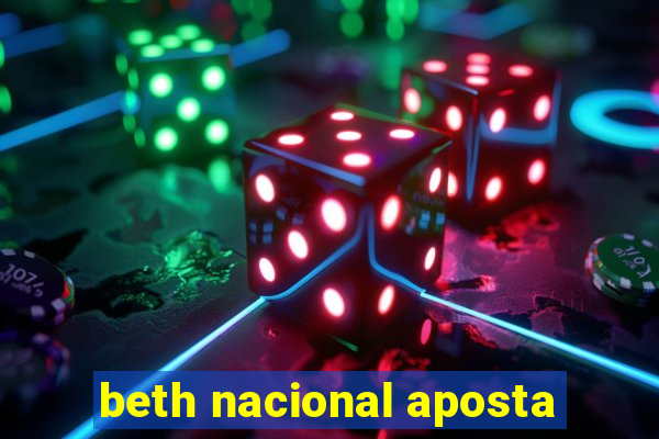 beth nacional aposta