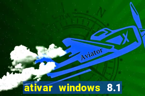 ativar windows 8.1 pro build 9600