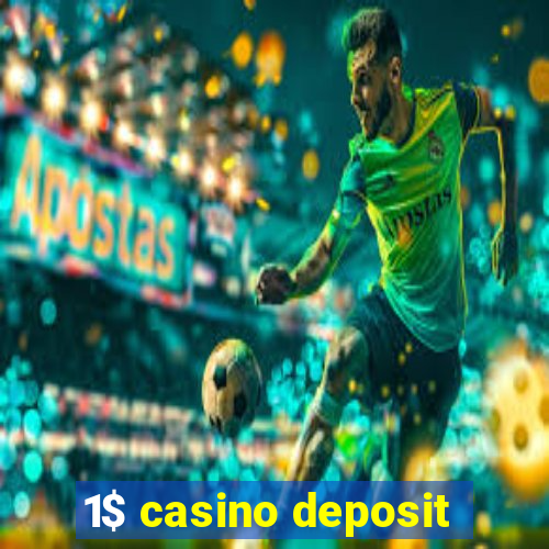 1$ casino deposit