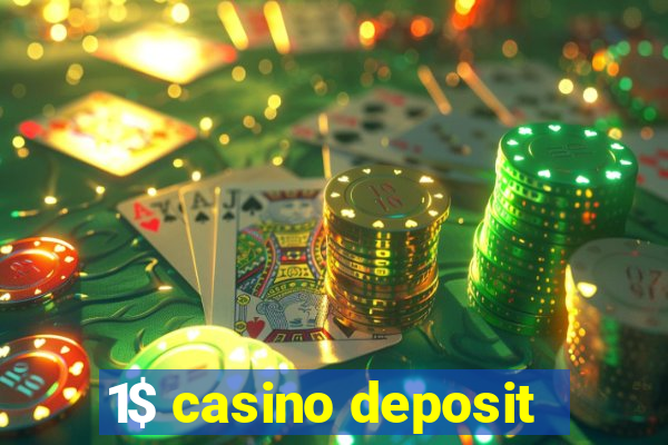 1$ casino deposit