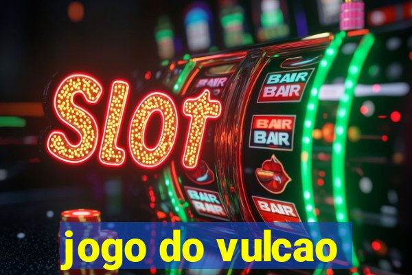 jogo do vulcao