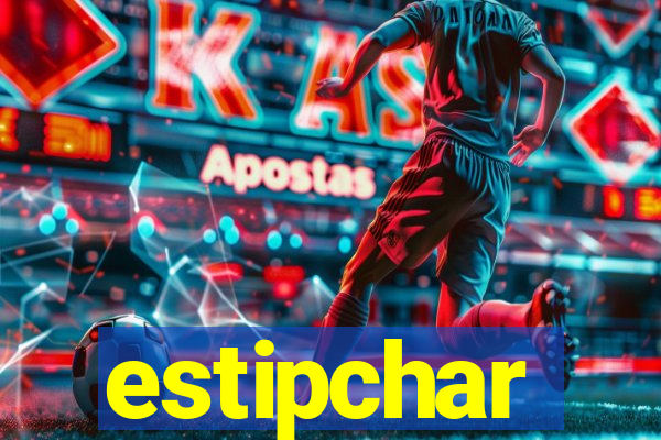 estipchar