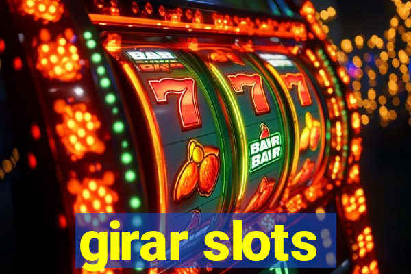 girar slots