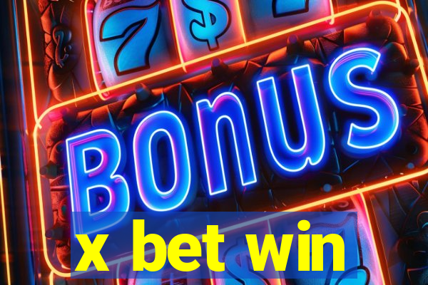 x bet win