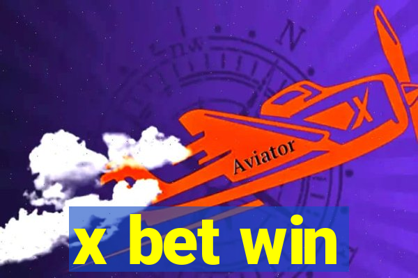 x bet win