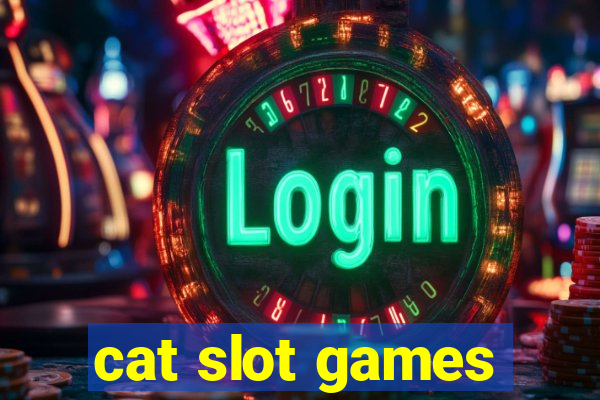 cat slot games