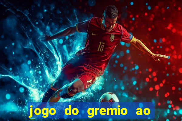 jogo do gremio ao vivo hd