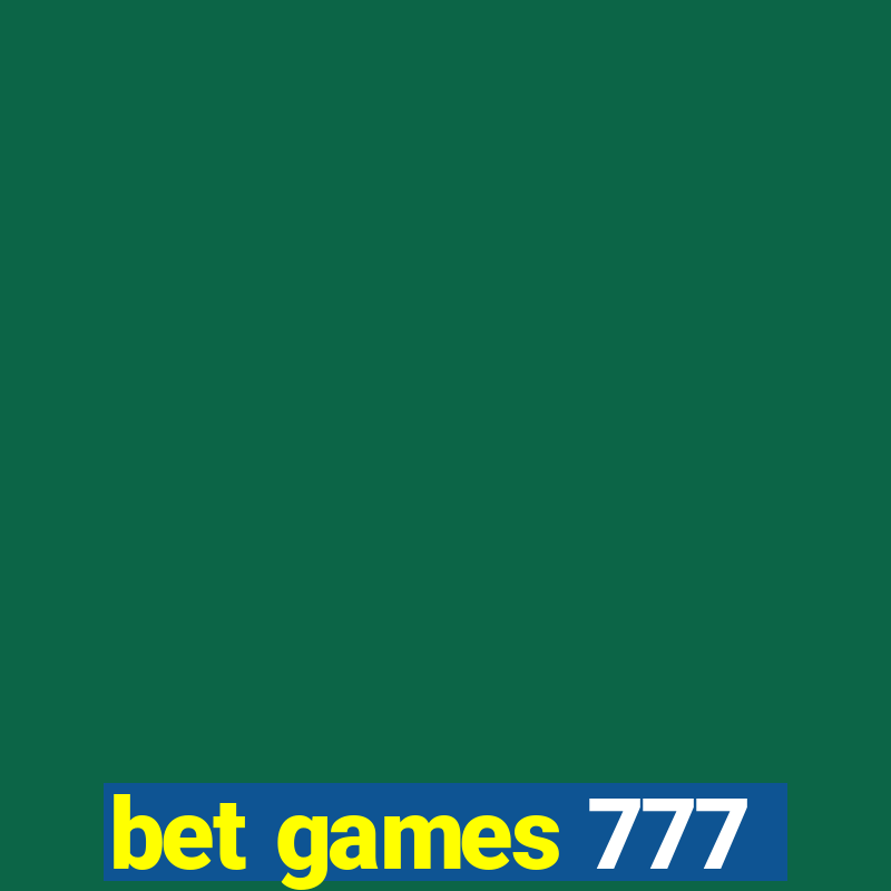 bet games 777