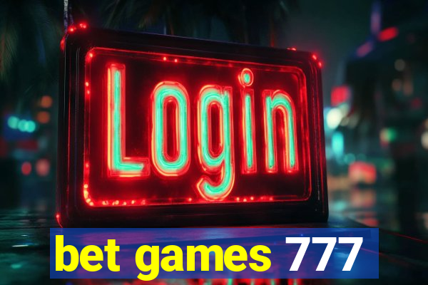 bet games 777