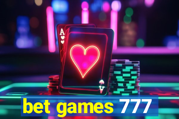 bet games 777