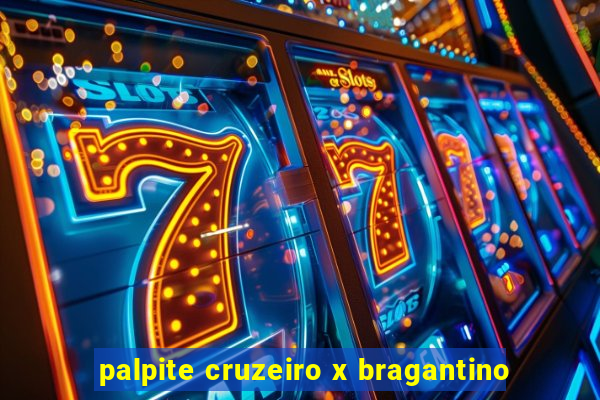 palpite cruzeiro x bragantino