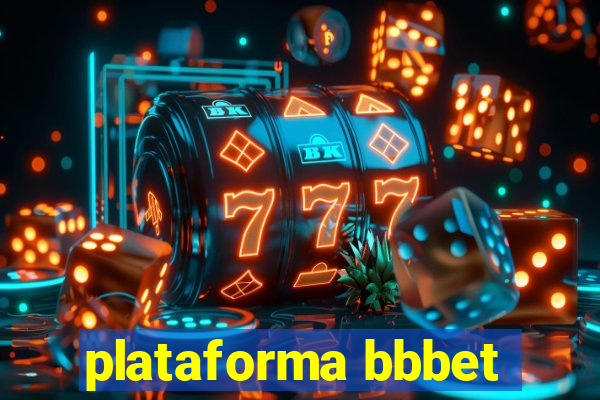 plataforma bbbet