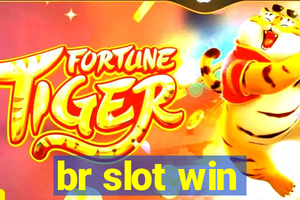 br slot win