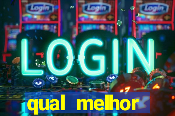 qual melhor plataforma para jogar fortune tiger