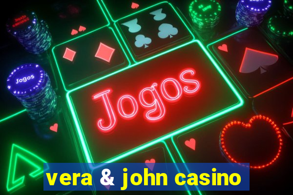 vera & john casino