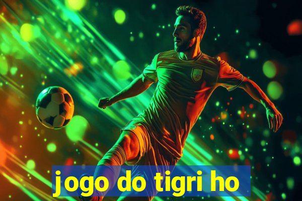 jogo do tigri ho