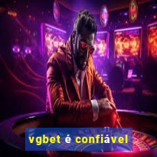 vgbet é confiável