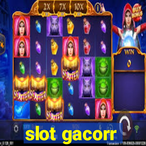 slot gacorr