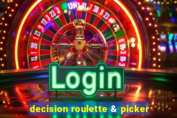 decision roulette & picker