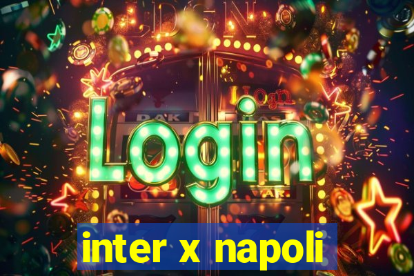 inter x napoli