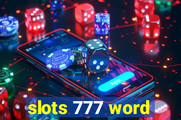 slots 777 word