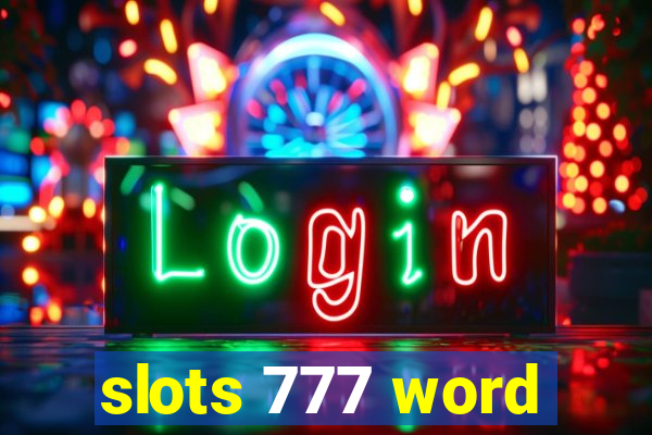 slots 777 word