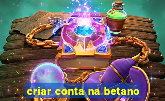 criar conta na betano