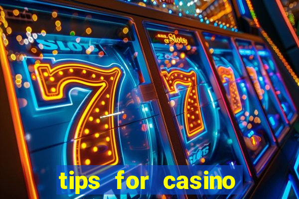 tips for casino slot machines