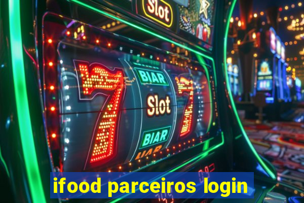 ifood parceiros login