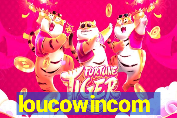 loucowincom