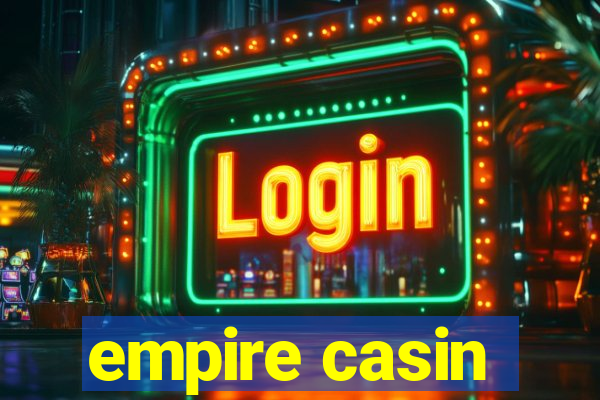 empire casin