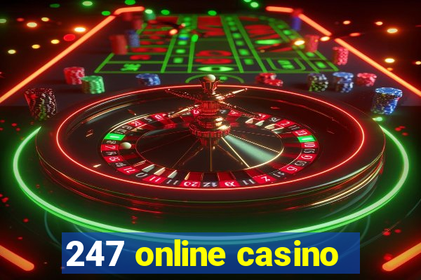 247 online casino