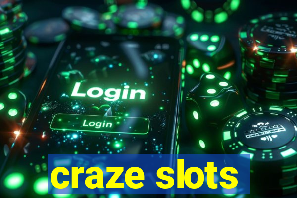 craze slots