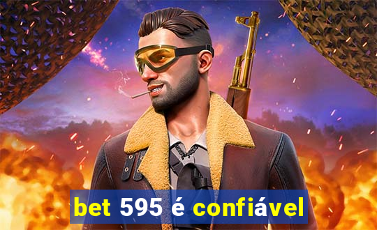 bet 595 é confiável